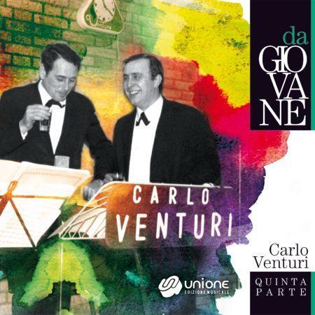 CARLO VENTURI – VOL. 5 – DA GIOVANE