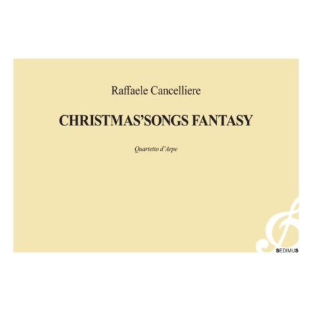 RAFFAELE CANCELLIERE - CHRISTMAS SONGS FANTASY